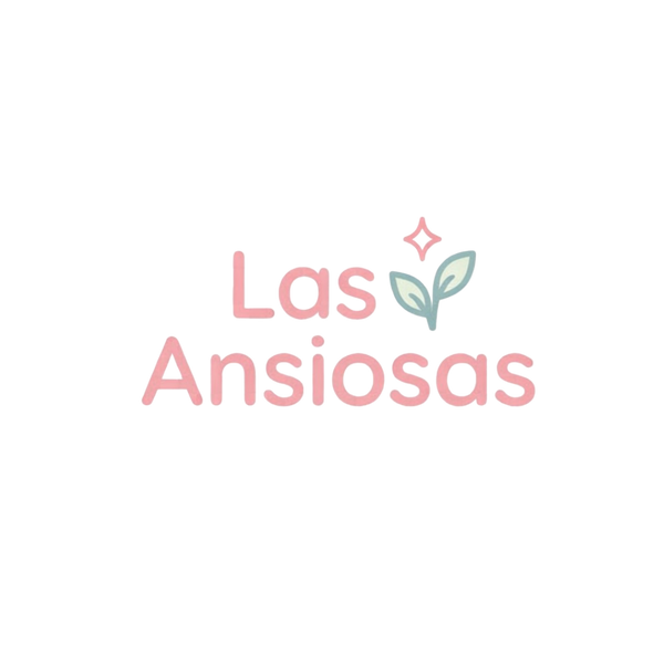 Las Ansiosas